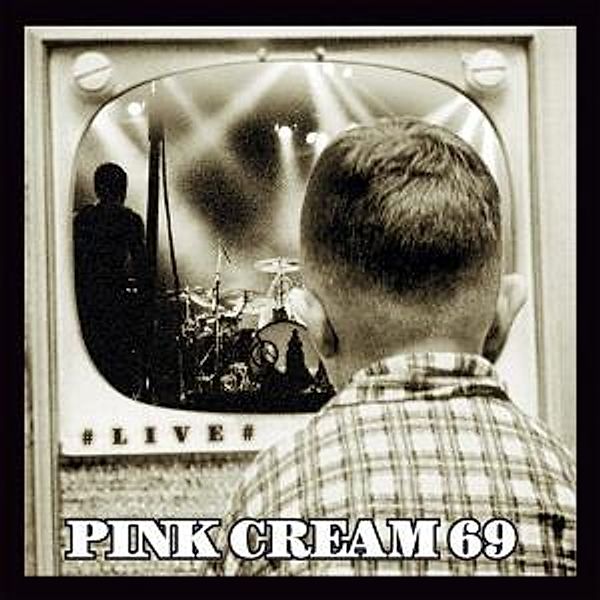 Live, Pink Cream 69