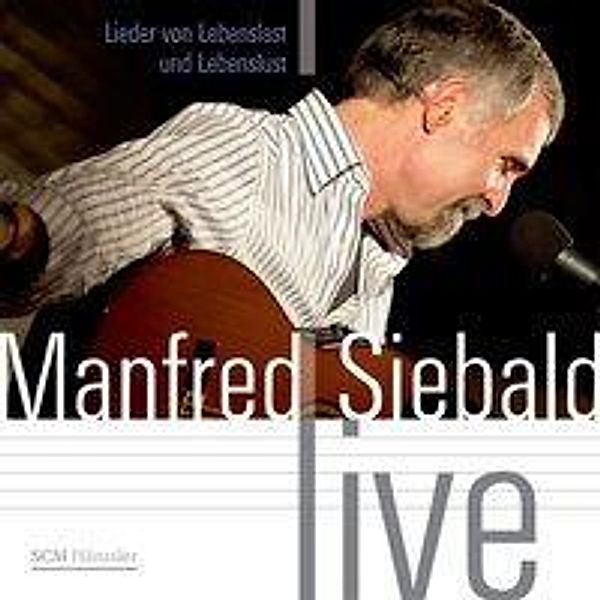 Live, 1 Audio-CD,Audio-CD, Manfred Siebald