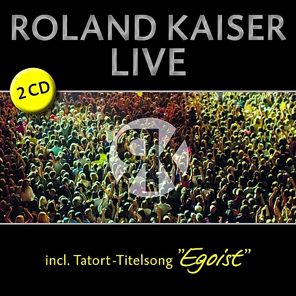 Live, Roland Kaiser