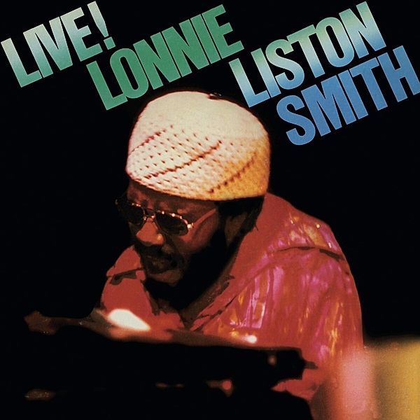 Live! (180gr. Black Vinyl), Lonnie Liston Smith