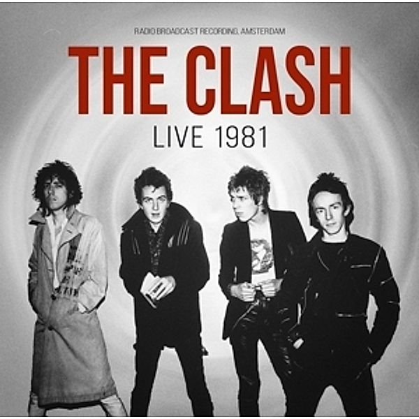 Live 1981/Radio Broadcast, The Clash