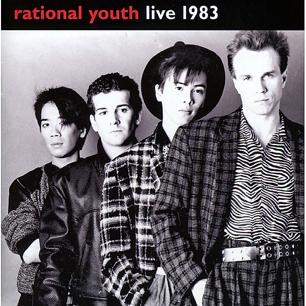 Live 1983, Rational Youth
