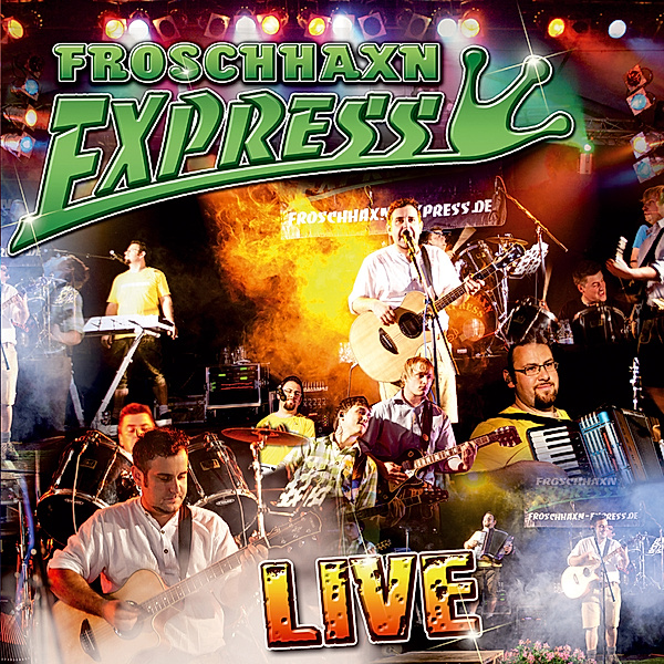 Live, Froschhaxn Express
