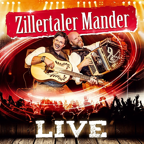 Live, Zillertaler Mander