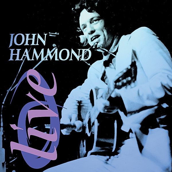 Live !, John Hammond