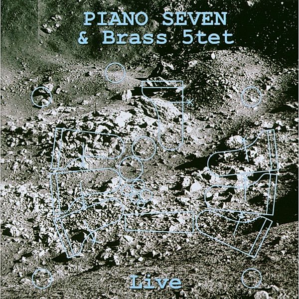 Live, Piano Seven & Brass 5tet