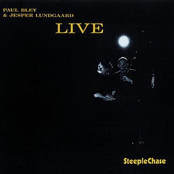 Live, Paul Bley & Lundgaard Jesper