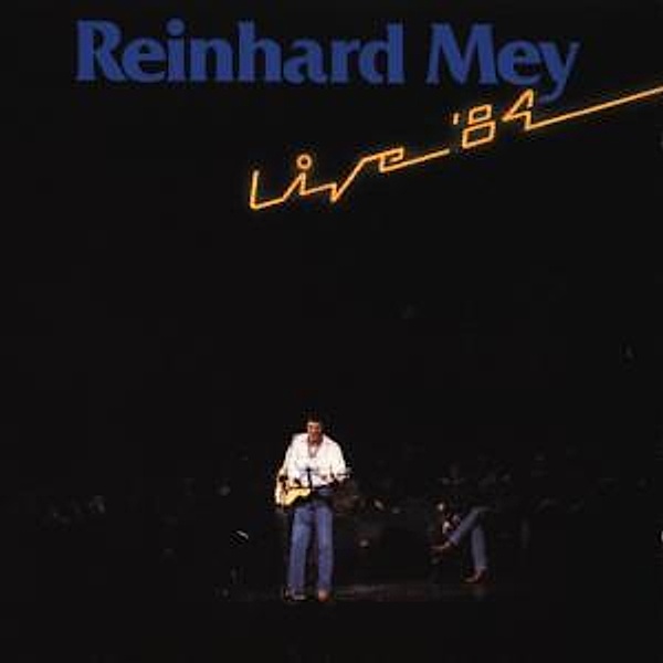 Live '84, Reinhard Mey