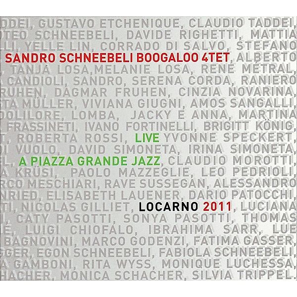 Live a Piazza Grande Jazz, Sandro Boogaloo 4tet Schneebeli