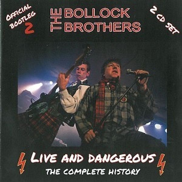 Live And Dangerous, The Bollock Brothers