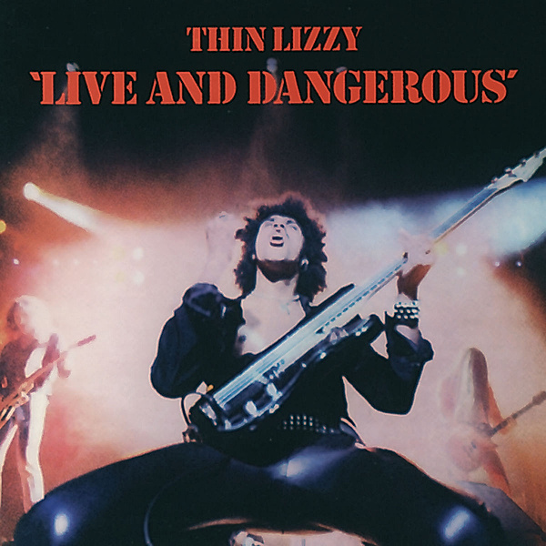 Live And Dangerous, Thin Lizzy