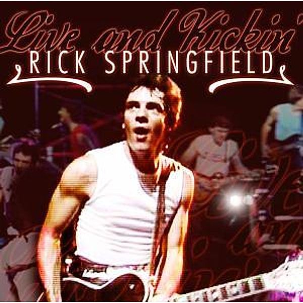 Live And Kickin, Rick Springfield