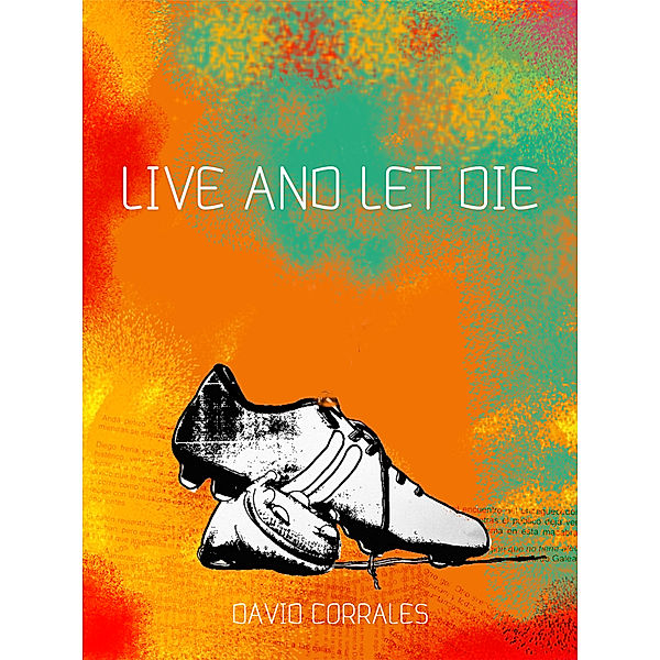 Live and Let Die, David Corrales