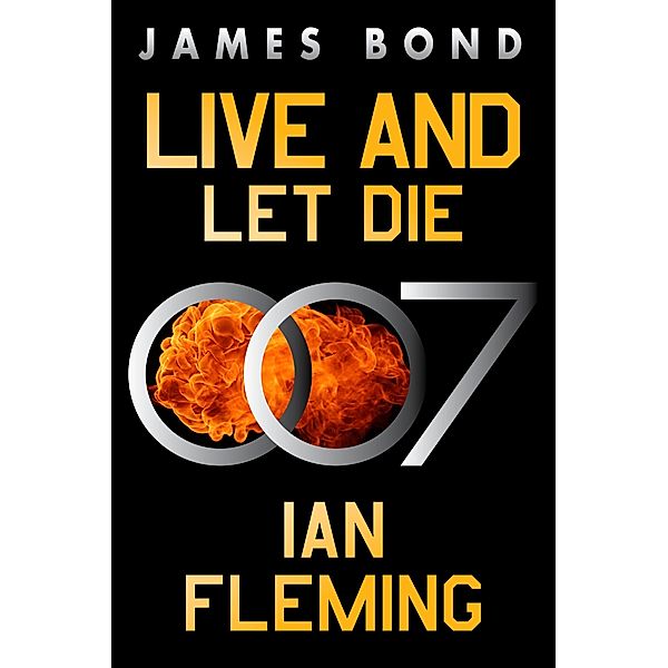 Live and Let Die / James Bond Bd.2, Ian Fleming