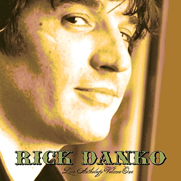 Live Anthology Vol.1 (Clear Pink Vinyl), Rick Danko