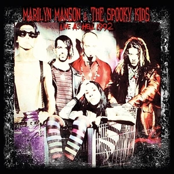 Live As Hell 1992 (180 Gr.Red Vinyl), Marilyn & The Spooky Kids Manson