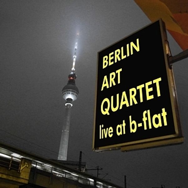 Live At B-Flat, Berlin Art Quartet