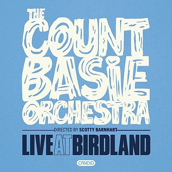 Live At Birdland!, The Count Basie Orchestra