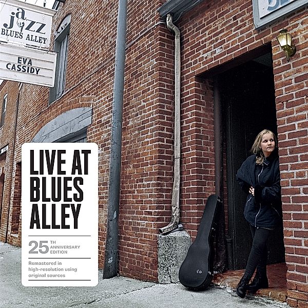 Live At Blues Alley(25th Anniversary Edition), Eva Cassidy