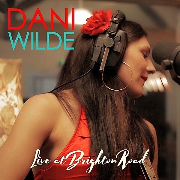 Live At Brighton Road, Dani Wilde