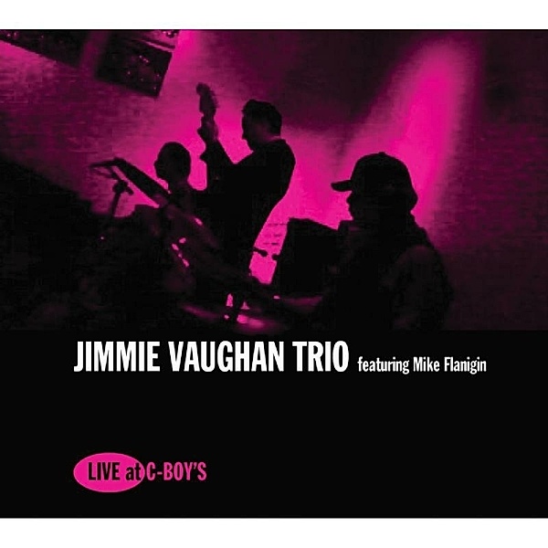 Live At C-Boy'S, Jimmie-Trio- Vaughan