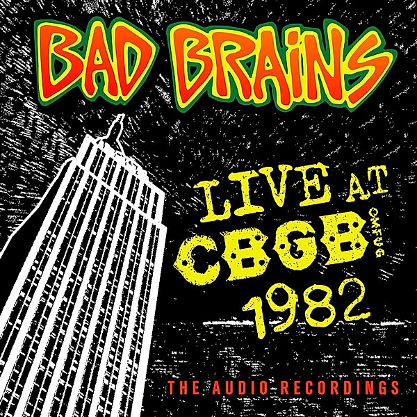 Live At Cbgb 1982, Bad Brains