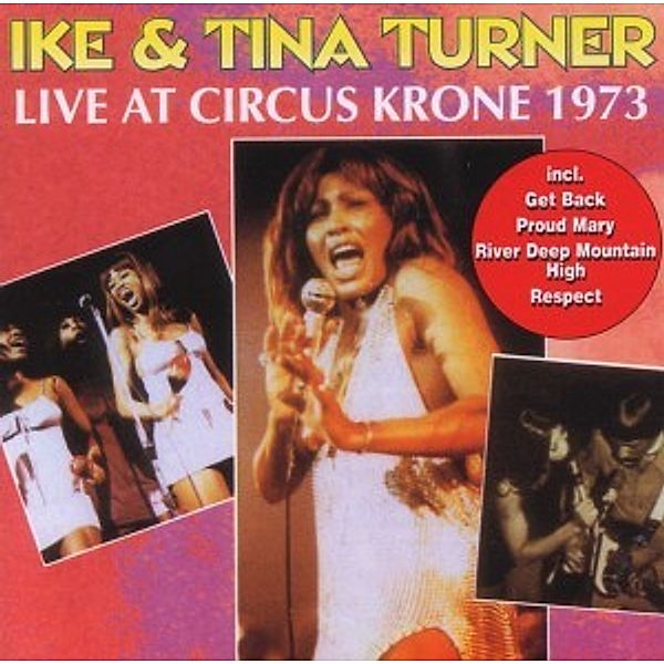Live At Circus Krone 1973, Ike & Tina Turner