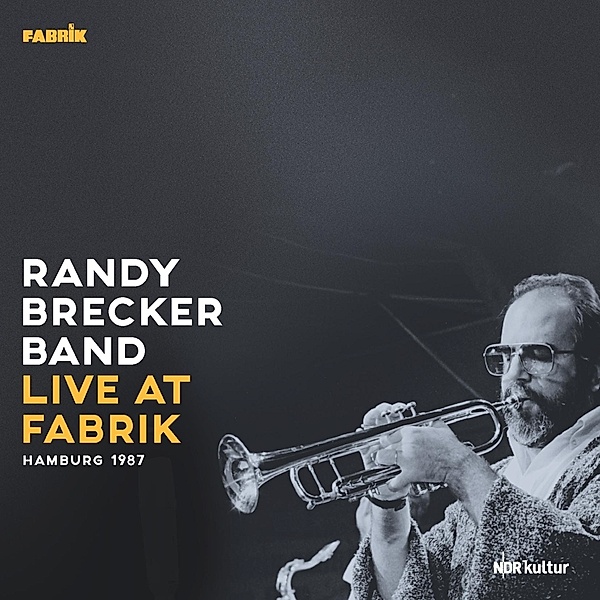 Live At Fabrik Hamburg 1987 (180gr./Gatefold) (Vinyl), Randy Brecker Band