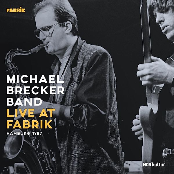 Live At Fabrik Hamburg 1987 (180gr./Gatefold) (Vinyl), Michael Brecker Band