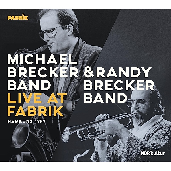 Live At Fabrik Hamburg 1987, Michael Brecker Band, Randy Brecker Band