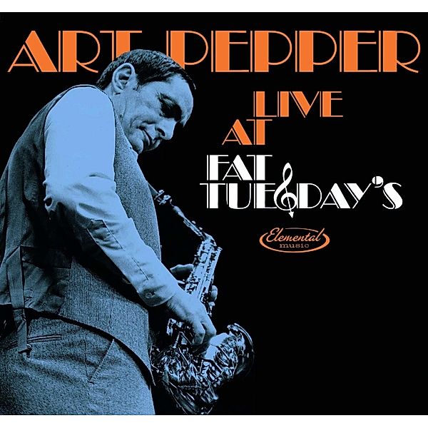 Live At Fat Tuesday'S, Art Pepper