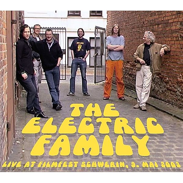 Live at Filmfest Schwerin, 09. Mai 2003, The Electric Family