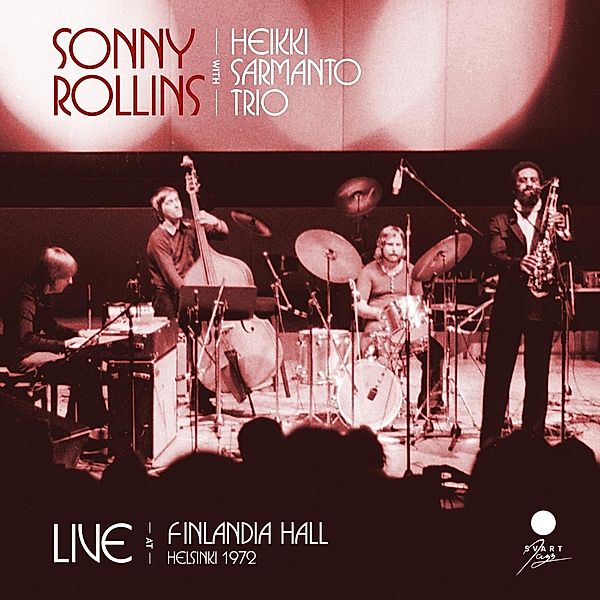 Live At Finlandia Hall,Helsinki 1972, Sonny Rollins