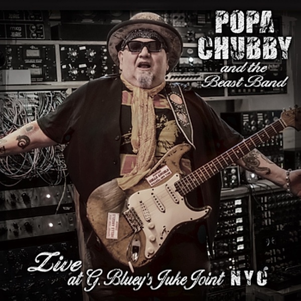 Live At G. Bluey'S Juke Joint Nyc, Popa Chubby