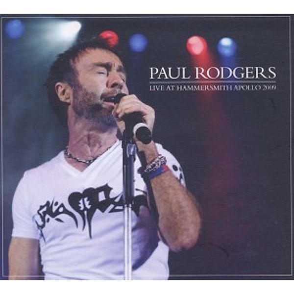 Live At Hammersmith Apollo 2009, Paul Rodgers