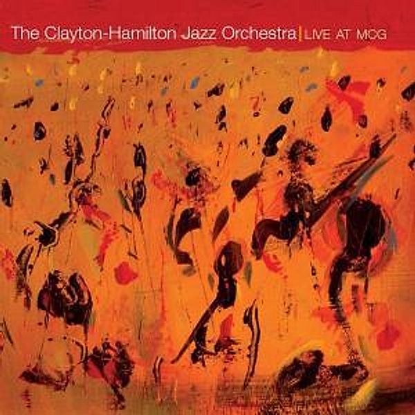 Live At Mcg, Clayton-hamilton Jazz Orchestra