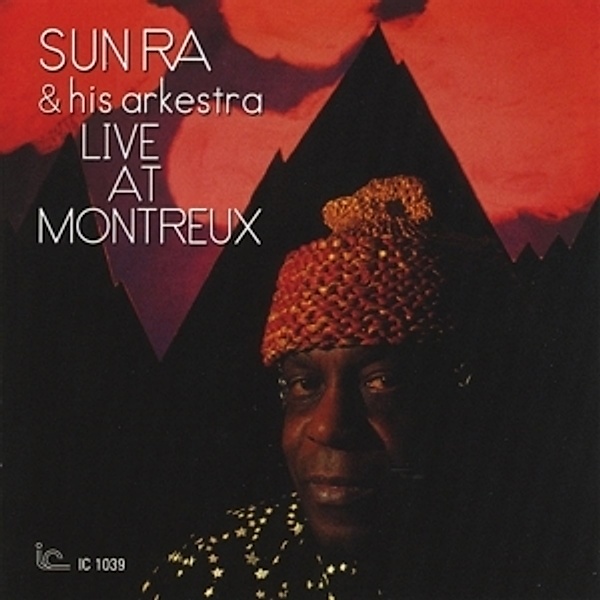 Live At Montreaux (Vinyl), Sun Ra & His Arkestra