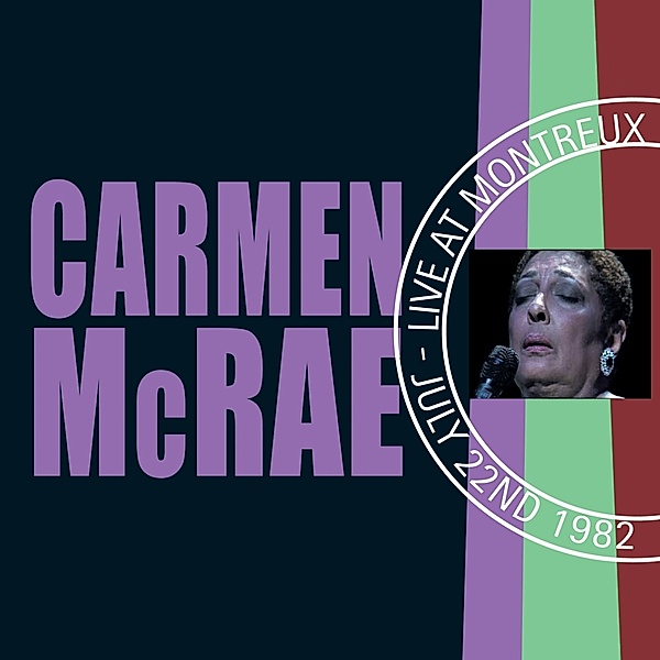 Live At Montreux 1982, Carmen McRae