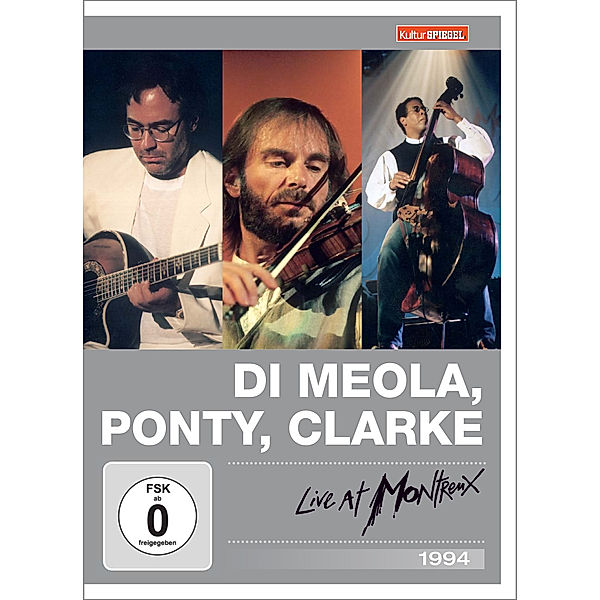 Live At Montreux 1994 (Kulturspiegel Edition), Al Di Meola, Jean-Luc Ponty, Stanley Clarke