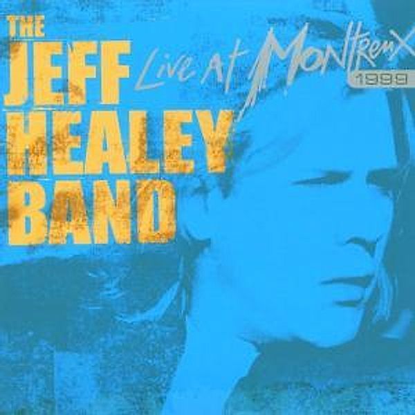 Live At Montreux 1999, Jeff Band Healey