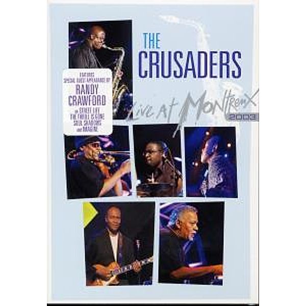 Live At Montreux 2003, The Crusaders