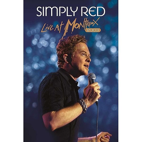 Live At Montreux 2003 (Blu-Ray), Simply Red