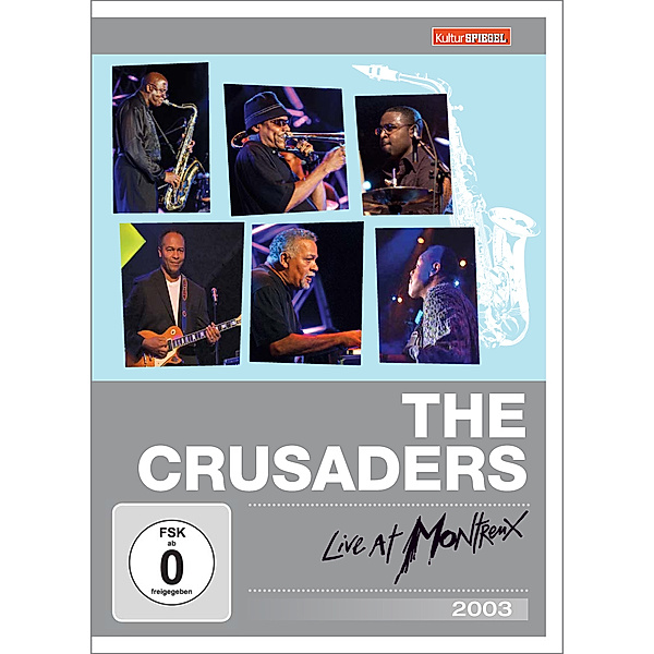 Live At Montreux 2003 (Kulturs, Crusaders