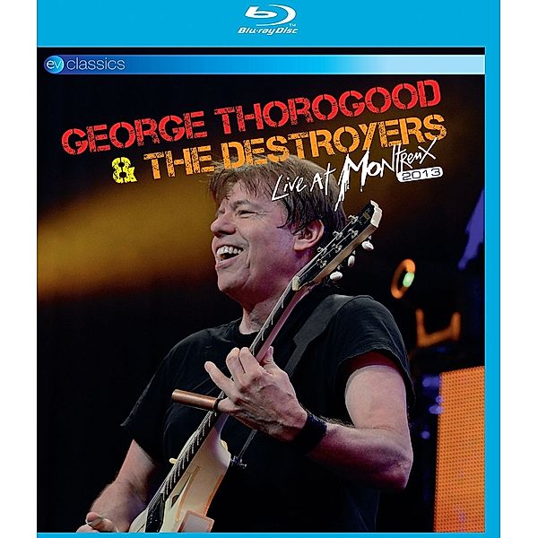 Live At Montreux 2013, George Thorogood & The Destroyers