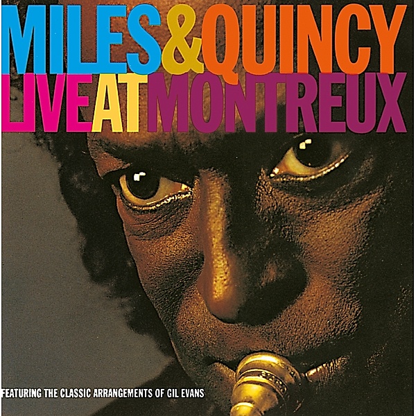 Live At Montreux Festival, Miles Davis & Jones Quincy
