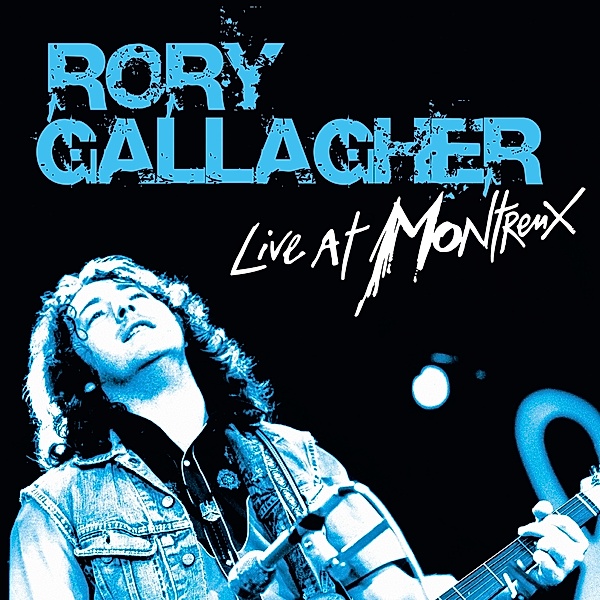 Live At Montreux (Limited Vinyl Edition), Rory Gallagher