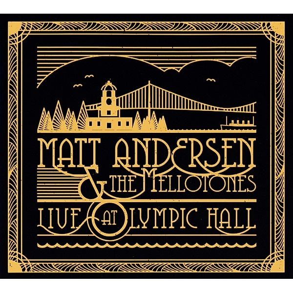 Live At Olympic Hall, Matt Andersen & The Mellotones
