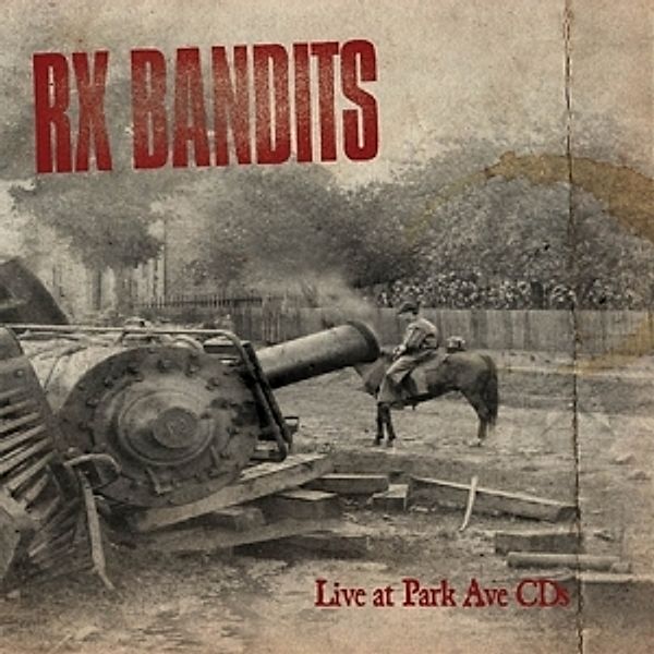 Live At Park Ave, Rx Bandits