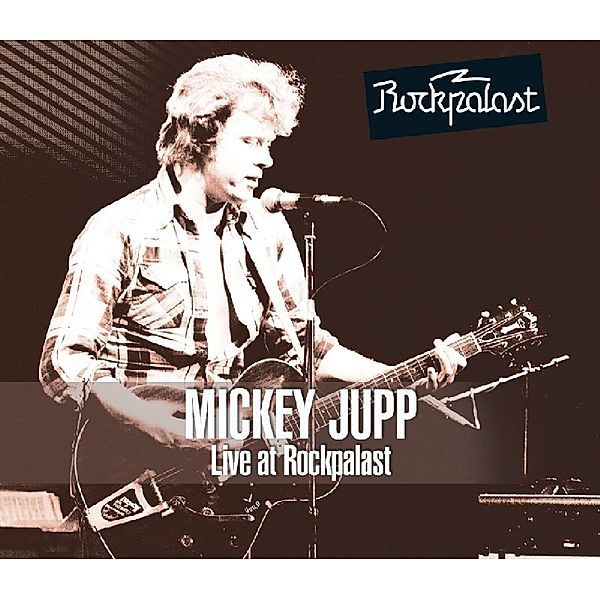 Live At Rockpalast 1979, Mickey Jupp