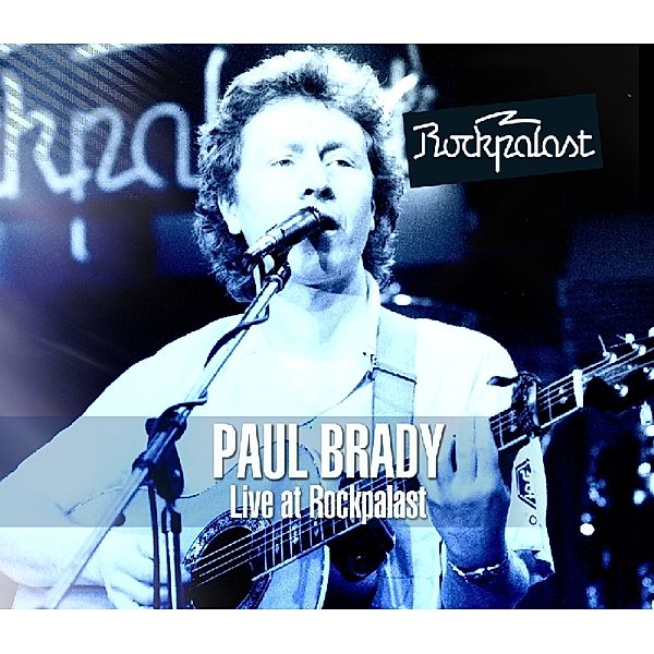 Live At Rockpalast 1983, Paul Brady